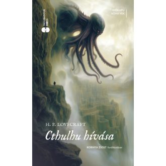 Cthulhu hívása - Howard Phillips Lovecraft