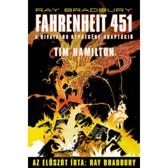 Fahrenheit 451 (Képregény) - Ray Bradbury - Tim Hamilton