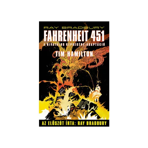 Fahrenheit 451 (Képregény) - Ray Bradbury - Tim Hamilton