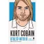 Kurt Cobain - Utolsó interjú és más beszélgetések - Dana Spiotta
