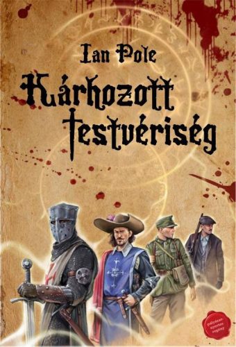 Kárhozott Testvériség - Ian Pole