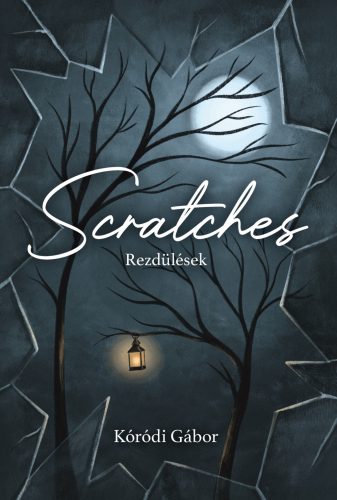 Scratches - Rezdülések - Kóródi Gábor