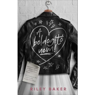 A boldogító nem! (Új kiadás) - Riley Baker