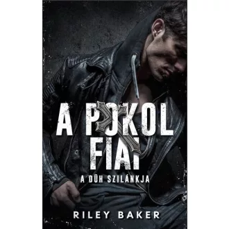   A Pokol Fiai - A düh szilánkja (Új kiadás) (2026) - Riley Baker