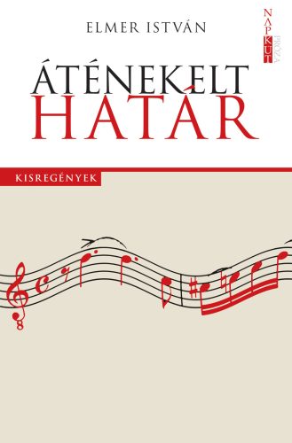 Áténekelt határ - Elmer István