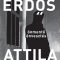 Önmentő énvesztés - Erdős Attila