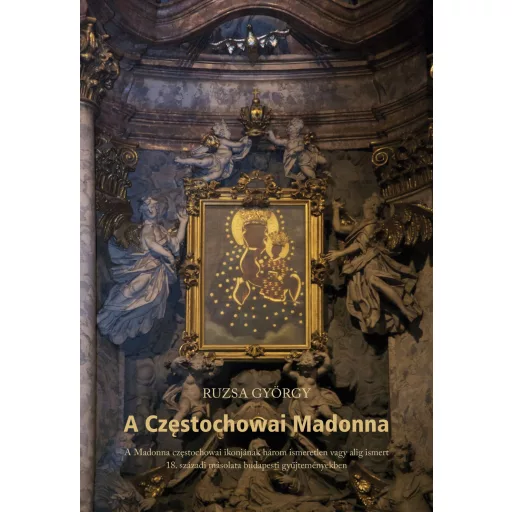 A Czestochowai Madonna - Ruzsa György