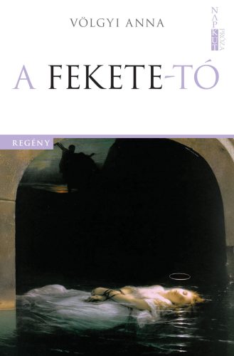 A Fekete-tó - Völgyi Anna