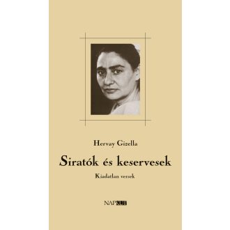 Siratók és keservesek - Kiadatlan versek - Hervay Gizella
