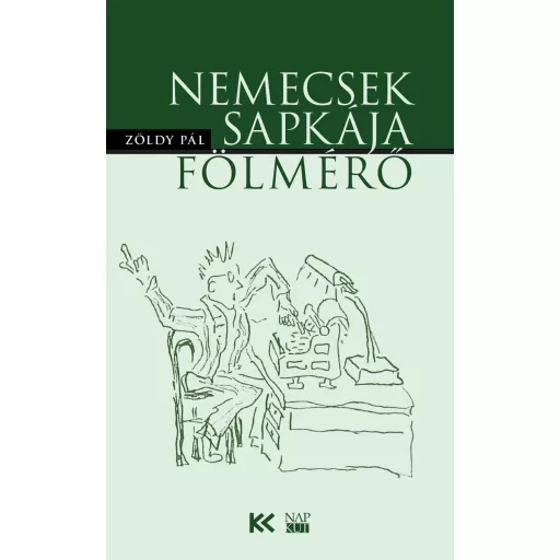 Nemecsek sapkája - Fölmérő - Zöldy Pál