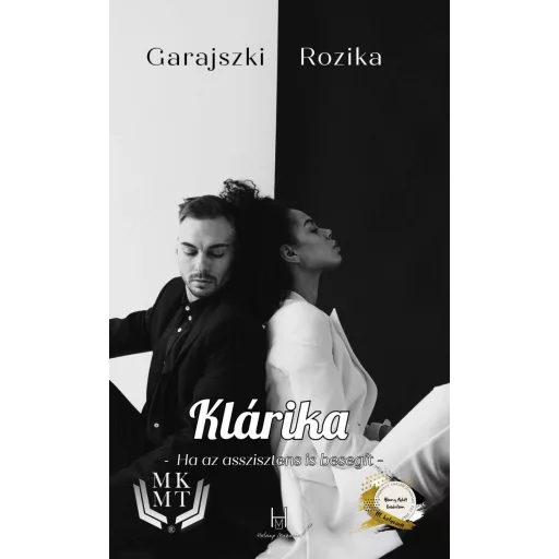 Klárika - Ha az asszisztens is besegít - Garajszki Rozika