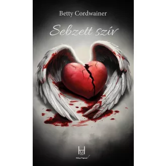 Sebzett szív - Betty Cordwainer