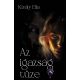 Az igazság tüze - Király Ella