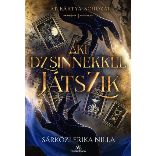 Aki dzsinnekkel játszik - Sárközi Erika Nilla