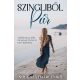 Szingliből pár - Találd meg a lelki társad egy életen át tartó kalandra - Noll-Szatmári Enikő
