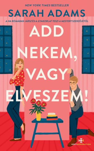 Add nekem, vagy elveszem! - Sarah Adams