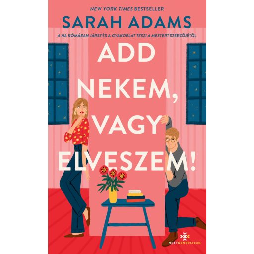 Add nekem, vagy elveszem! - Sarah Adams