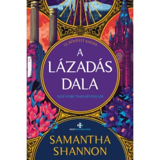   A lázadás dala - Új, átdolgozott kiadás (Éldekorált) - Samantha Shannon