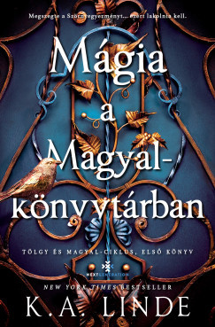 Mágia a Magyalkönyvtárban (Éldekorált) - (Puha) - K. A. Linde