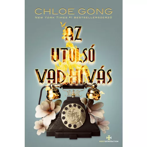 Az utolsó vad hívás (Éldekorált) - Chloe Gong
