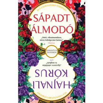   Sápadt Álmodó, Hajnali kórus - Két Csontszüret-történet (Új, átdolgozott kiadás) - Samantha Shannon
