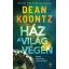Ház a világ végén - Dean Koontz