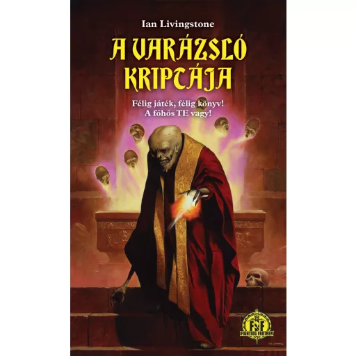A varázsló kriptája - Ian Livingstone