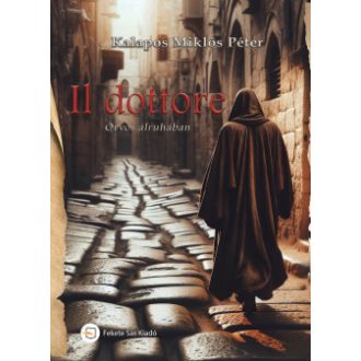 Il dottore - Kalapos Miklós Péter