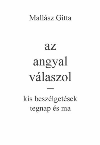Az angyal válaszol - Mallász Gitta