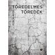 Töredelmes töredék - Fodor Ákos