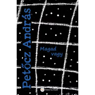 Magad vagy - Petőcz András