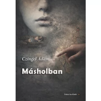 Másholban - Czingel Ádám