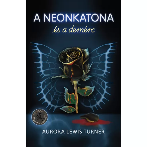 A neonkatona és a demérc - Aurora Lewis Turner