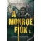 A hírhedt Monroe fiúk 1. - Renáta W. Müller