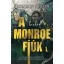 A hírhedt Monroe fiúk 1. - Renáta W. Müller