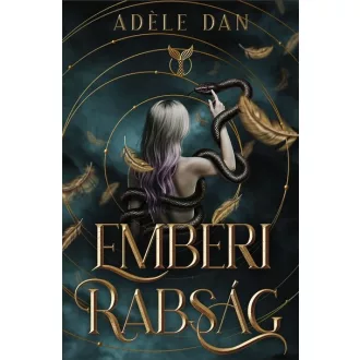 Emberi rabság - Adéle Dan