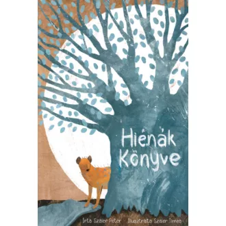 Hiénák könyve - Száler Péter