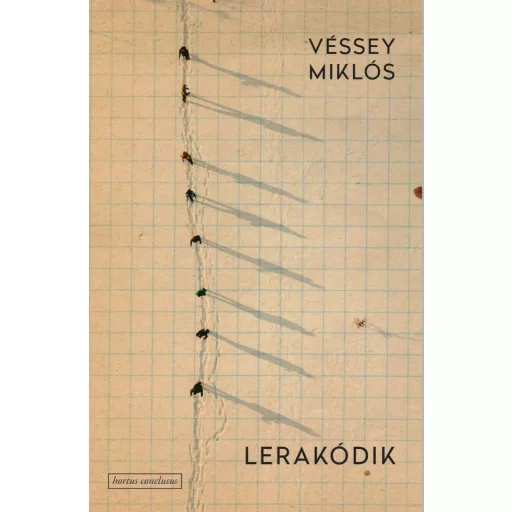 Lerakódik - Véssey Miklós