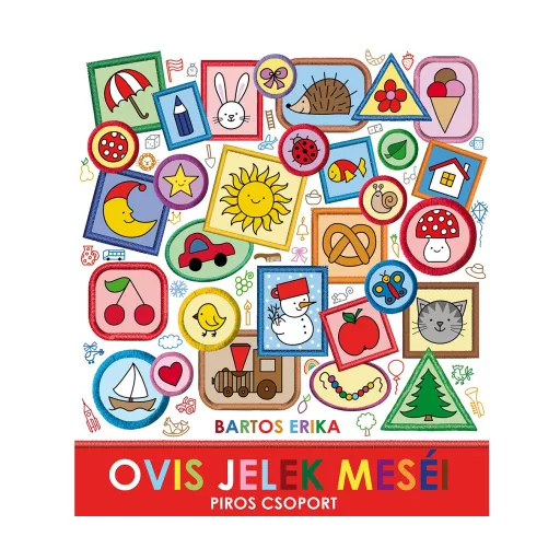 Ovis jelek meséi - Piros csoport - Bartos Erika