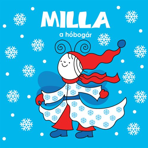 Milla, a hóbogár - Bartos Erika