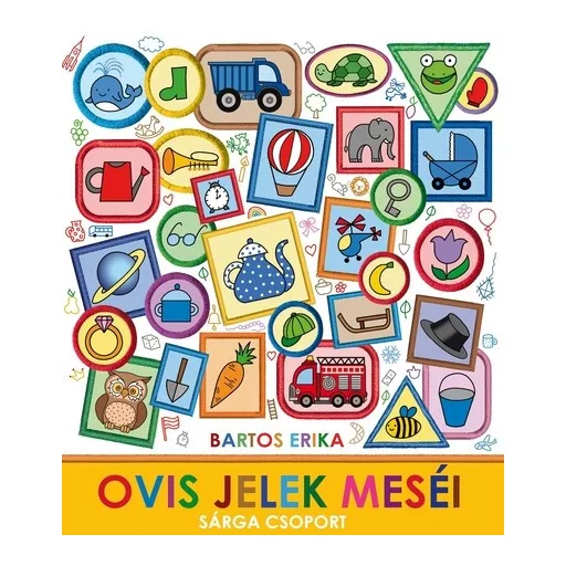 Ovis jelek meséi - Sárga csoport - Bartos Erika