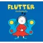 Flutter, the Butterfly - Bartos Erika