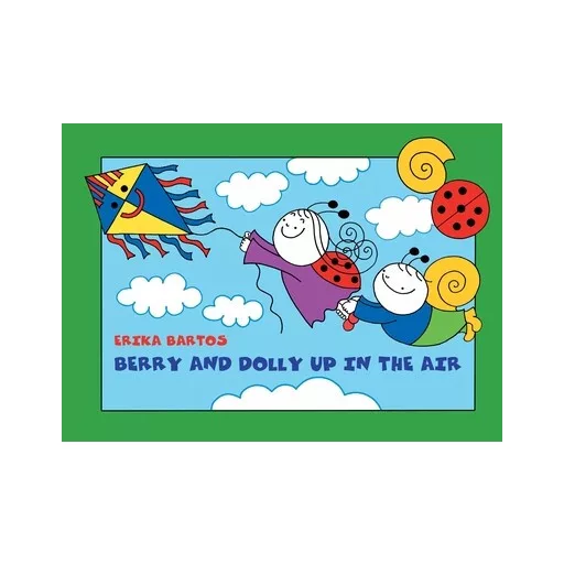 Berry and Dolly Up in the Air - Erika Bartos