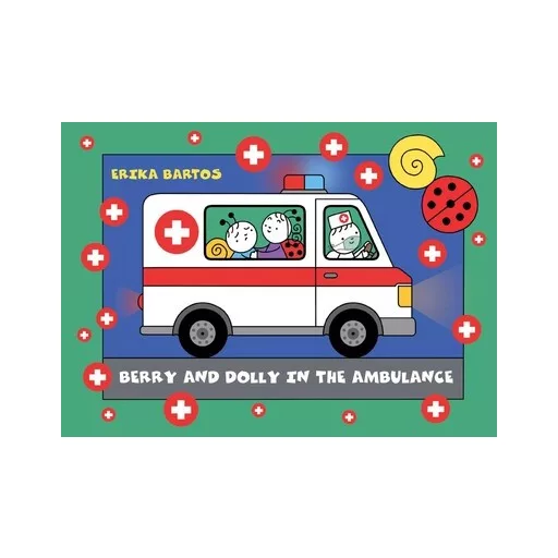 Berry and Dolly in the Ambulance - Erika Bartos
