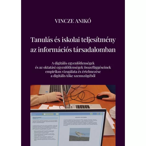 Tanulás és iskolai teljesítmény az információs társadalomban - Vincze Anikó
