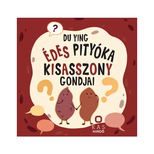 Édes Pityóka kisasszony gondjai - Du Ying