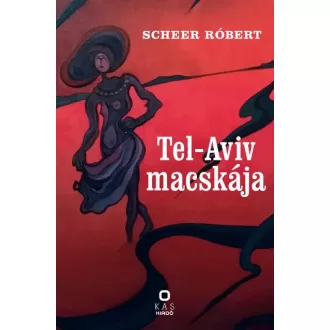 Tel-Aviv macskája - Scheer Róbert