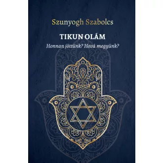 Tikun Olám - Szunyogh Szabolcs