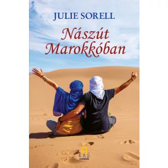 Nászút Marokkóban - Julie Sorell