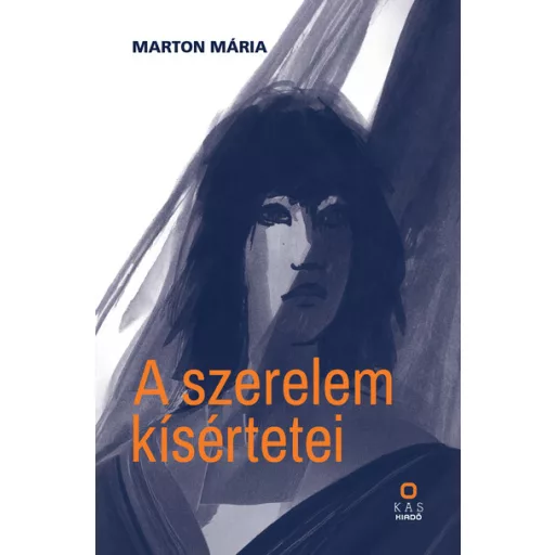 A szerelem kísértetei - Marton Mária